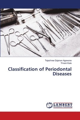 Classification of Periodontal Diseases 1
