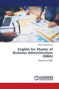 bokomslag English for Master of Business Administration (MBA)