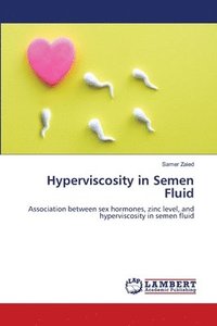 bokomslag Hyperviscosity in Semen Fluid