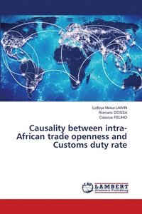 bokomslag Causality between intra-African trade openness and Customs duty rate