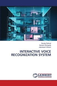bokomslag Interactive Voice Recognization System