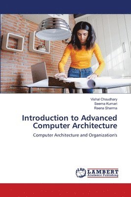 Introduction to Advanced Computer Architecture 1