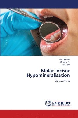 bokomslag Molar Incisor Hypomineralisation