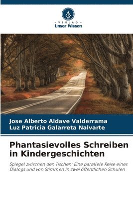bokomslag Phantasievolles Schreiben in Kindergeschichten