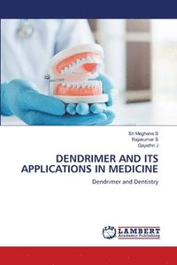 bokomslag Dendrimer and Its Applications in Medicine