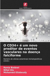 bokomslag O CD34+  um novo preditor de eventos vasculares na doena falciforme