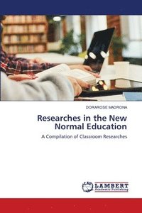 bokomslag Researches in the New Normal Education