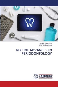 bokomslag Recent Advances in Periodontology