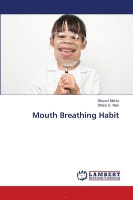 bokomslag Mouth Breathing Habit