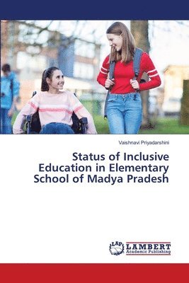 bokomslag Status of Inclusive Education in Elementary School of Madya Pradesh