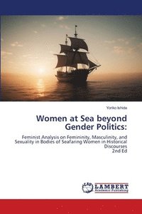 bokomslag Women at Sea beyond Gender Politics:
