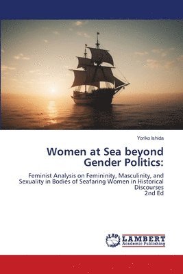 Yoriko Ishida - Women at Sea beyond Gender Politics, Häftad