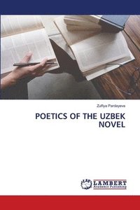 bokomslag Poetics of the Uzbek Novel