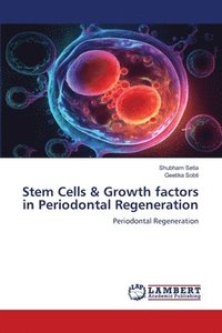 bokomslag Stem Cells & Growth factors in Periodontal Regeneration