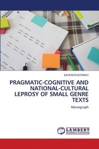 bokomslag Pragmatic-Cognitive and National-Cultural Leprosy of Small Genre Texts
