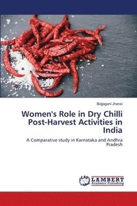 bokomslag Women's Role in Dry Chilli Post-Harvest Activities in India