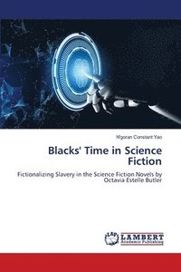 bokomslag Blacks' Time in Science Fiction