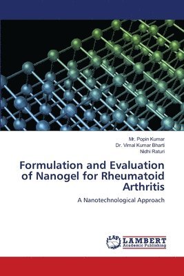 bokomslag Formulation and Evaluation of Nanogel for Rheumatoid Arthritis