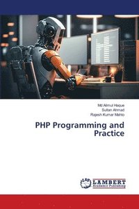 bokomslag PHP Programming and Practice