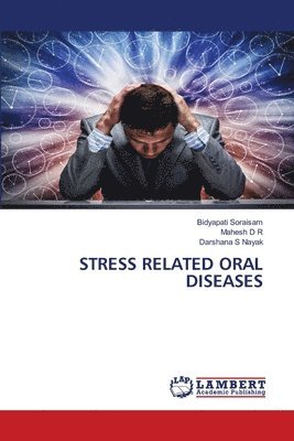 Stress Related Oral Diseases 1