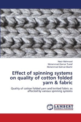 Effect of spinning systems on quality of cotton folded yarn & fabric 1
