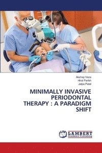 bokomslag Minimally Invasive Periodontal Therapy