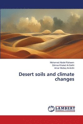 bokomslag Desert soils and climate changes