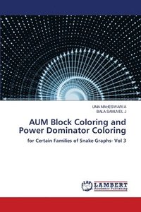 bokomslag AUM Block Coloring and Power Dominator Coloring