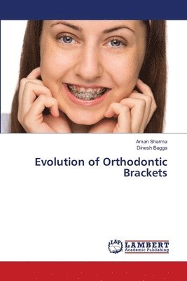 bokomslag Evolution of Orthodontic Brackets