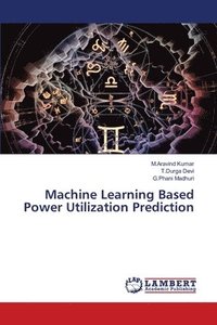 bokomslag Machine Learning Based Power Utilization Prediction