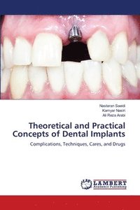 bokomslag Theoretical and Practical Concepts of Dental Implants