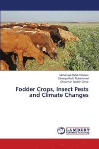 bokomslag Fodder Crops, Insect Pests and Climate Changes