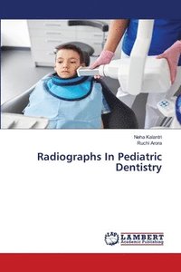 bokomslag Radiographs In Pediatric Dentistry