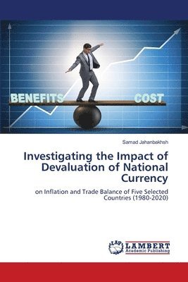 Investigating the Impact of Devaluation of National Currency 1