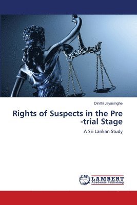 Rights of Suspects in the Pre -trial Stage 1
