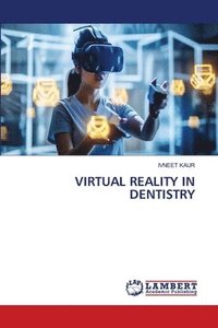 bokomslag Virtual Reality in Dentistry