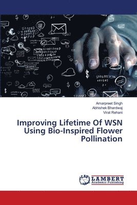 bokomslag Improving Lifetime Of WSN Using Bio-Inspired Flower Pollination