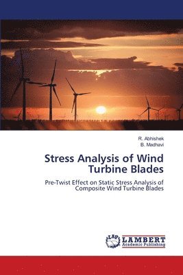 Stress Analysis of Wind Turbine Blades 1