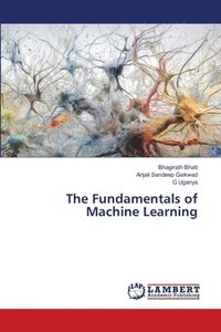 bokomslag The Fundamentals of Machine Learning