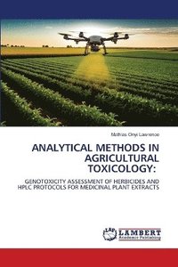 bokomslag Analytical Methods in Agricultural Toxicology