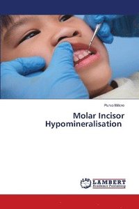 bokomslag Molar Incisor Hypomineralisation