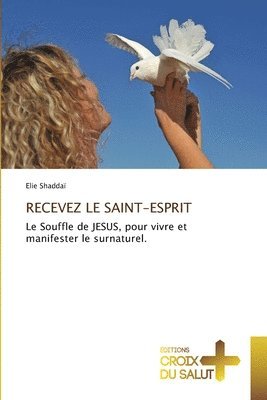 Recevez Le Saint-Esprit 1