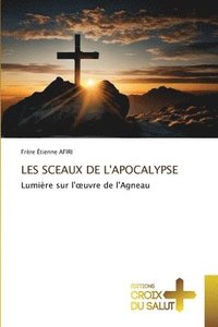 bokomslag Les Sceaux de l'Apocalypse