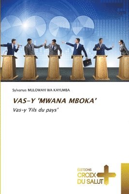 Vas-Y 'Mwana Mboka' 1