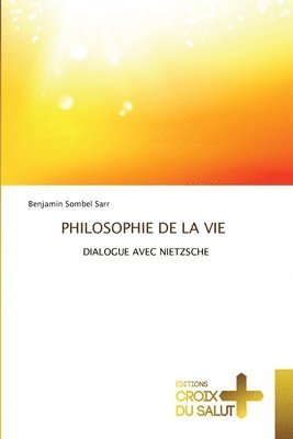 Philosophie de la Vie 1