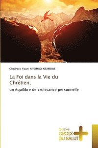 bokomslag La Foi dans la Vie du Chrtien,