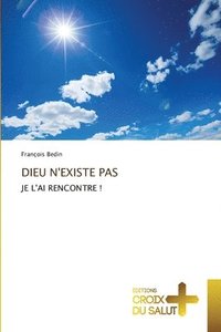 bokomslag Dieu n'Existe Pas