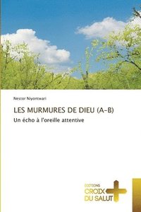 bokomslag Les Murmures de Dieu (A-B)