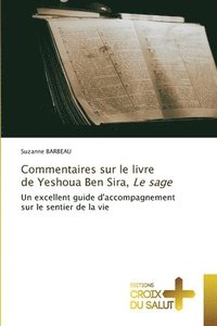 bokomslag Commentaires sur le livre de Yeshoua Ben Sira, Le sage