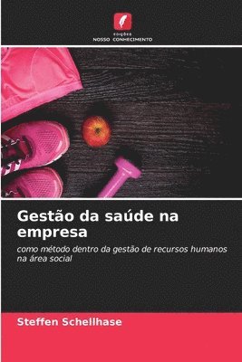 Steffen Schellhase - Gestão da saúde na empresa, Häftad